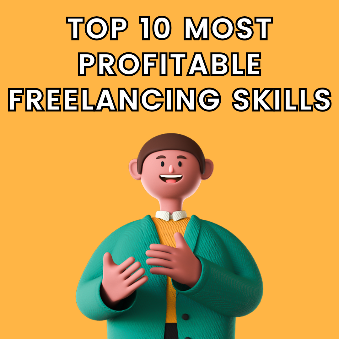 Top 10 Most Profitable Freelancing Skills to Learn in 2025
